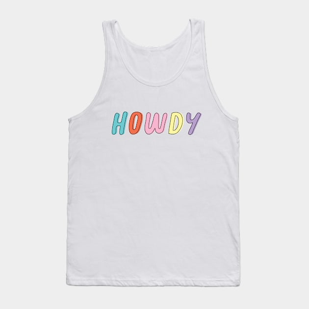 Howdy Tank Top by SuperrSunday